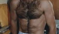 See hairy chest!